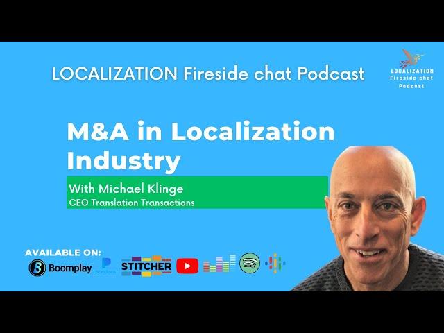 let's talk about Buying or Selling your Localization company || Localization fireside chat