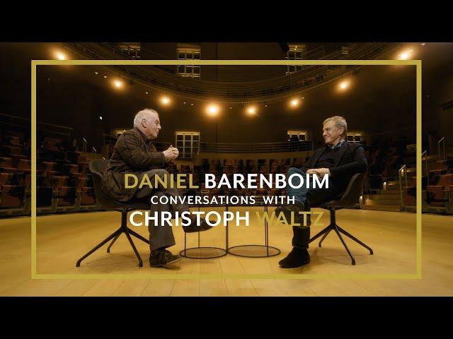 Daniel Barenboim & Christoph Waltz on language, music and purpose