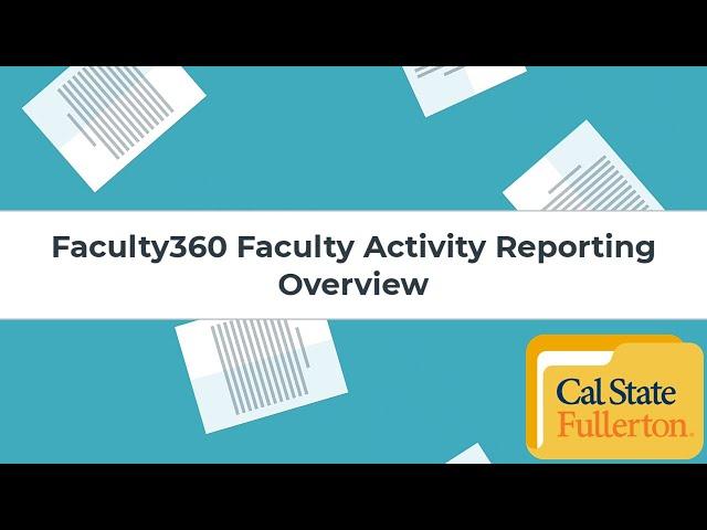 Overview of Faculty360 Faculty Activity Reporting