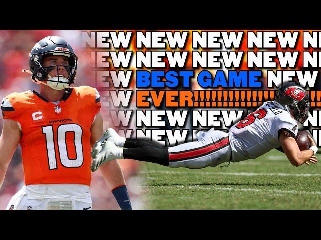 The New BEST Game Ever: Broncos vs Buccaneers