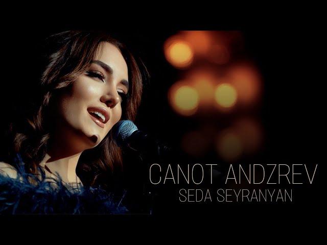 Seda Seyranyan - Canot Andzrev // Official Music Video (2023) #SedaSeyranyan #CanotAndzrev