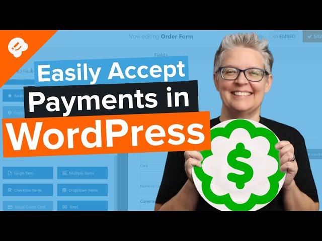 How to Easily Accept Credit Card Payments on Your WordPress Site