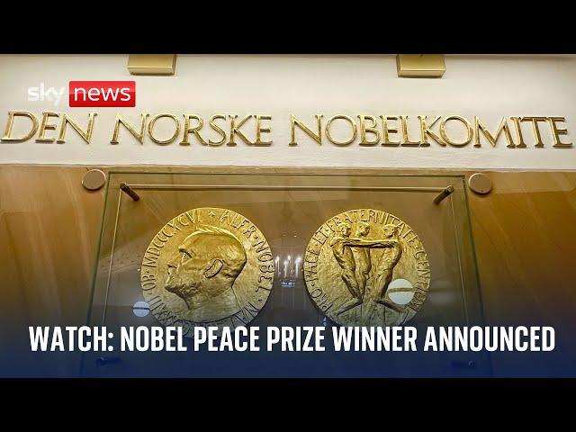 Watch: Nobel Peace Prize winner announced