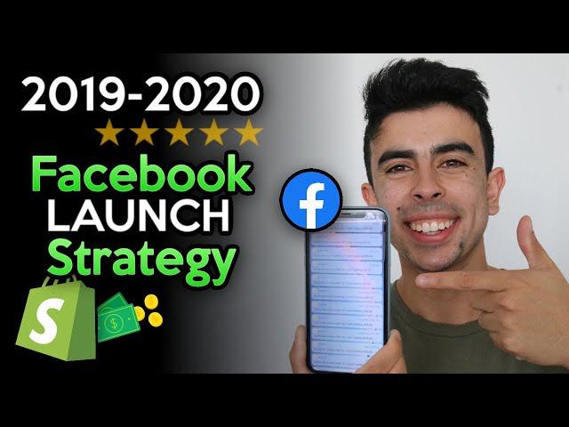 Facebook Ad Launch Strategy | $0 to $1000/Day Dropshipping 2019-2020