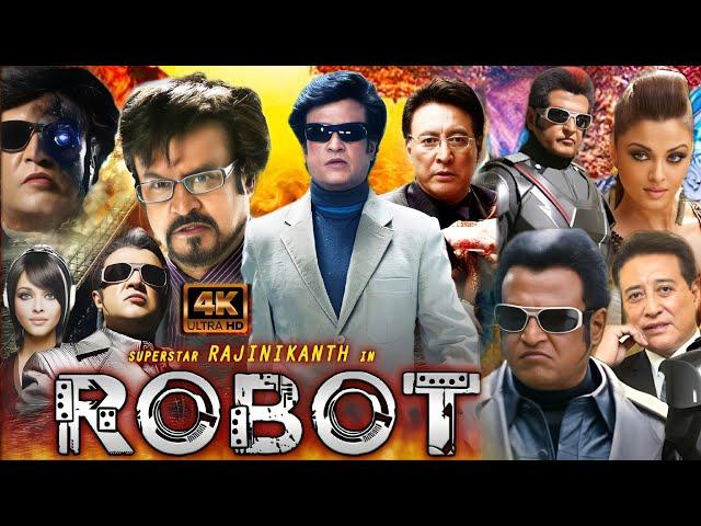 Robot Full Movie In Hindi Dubbed | Rajinikanth | Aishwarya Rai Bachchan | Denny | Review & Facts HD