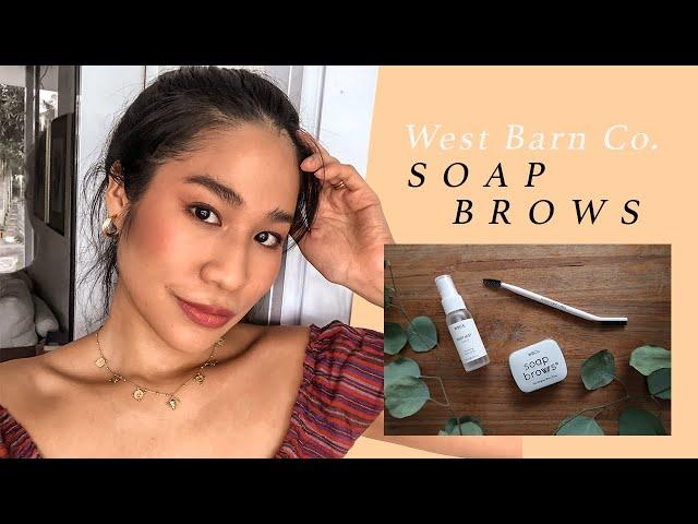 SOAP BROWS REVIEW | West Barn Co.