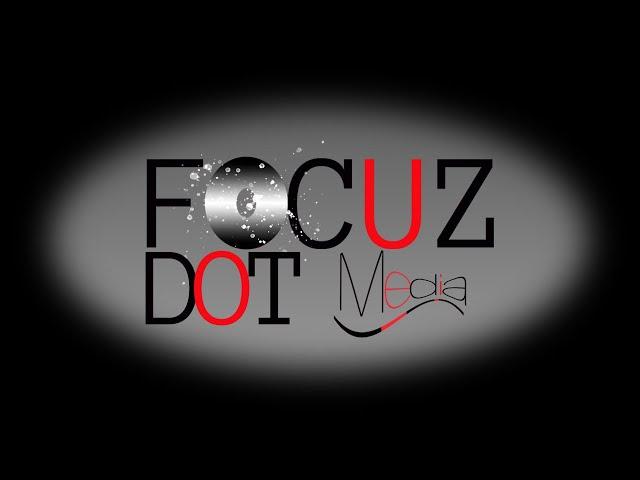 FOCUZ DOT MEDIA home to The Focuz TV One Network