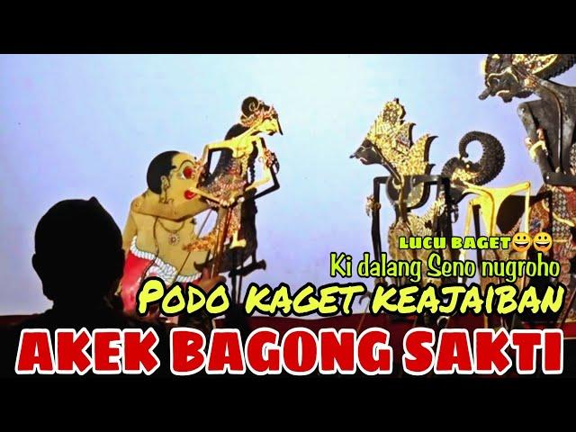 BAGONG NGAMUK NDUWE AKEK SAKTI ! WERKUDORO DI GAWE BINGUNG ! LUCU POL KI SENO NUGROHO