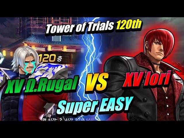 [Tower of Trials 120th] Toying with Rugal as XV Iori - Omega Rugal VS Iori / KOF ALLSTAR