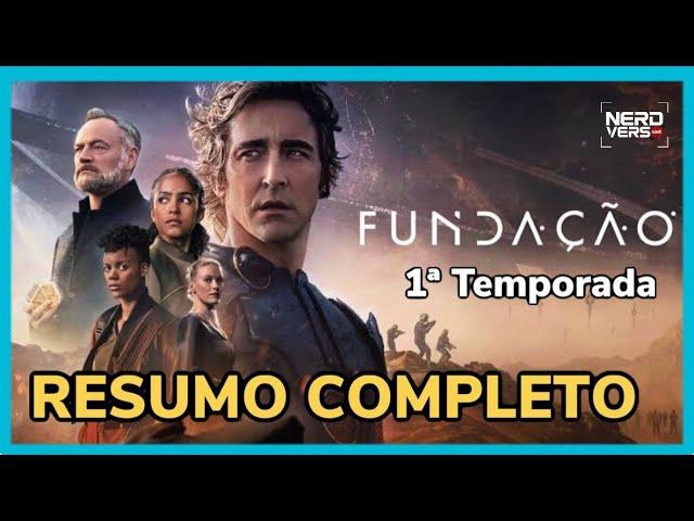 FUNDAÇÃO - RESUMO DA 1ª TEMPORADA