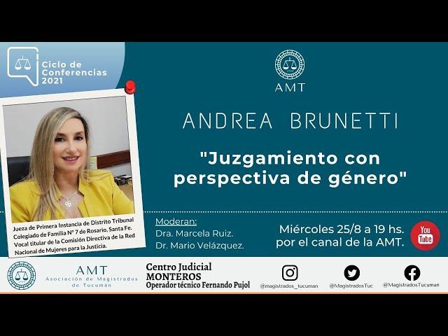 Dra. Andrea Brunetti - Juzgamiento con perspectiva de género