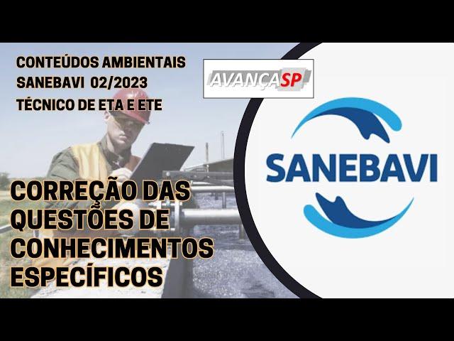 SANEBAVI 2023 - TÉCNICO DE ETA/ETE - CORREÇÃO DA PROVA DE CONHECIMENTOS ESPECÍFICOS