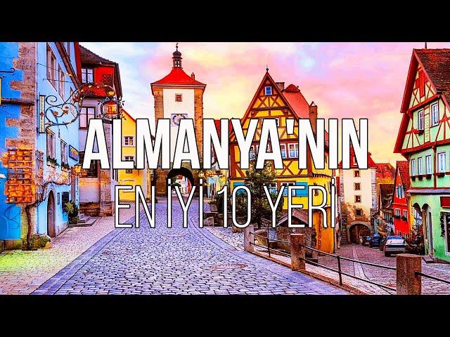 ALMANYA'DA GEZİLECEK EN İYİ 10 YER  | SEYAHAT VİDEOSU