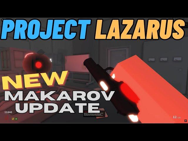 Project Lazarus: New Makarov Gun Update Honest Review & Stream