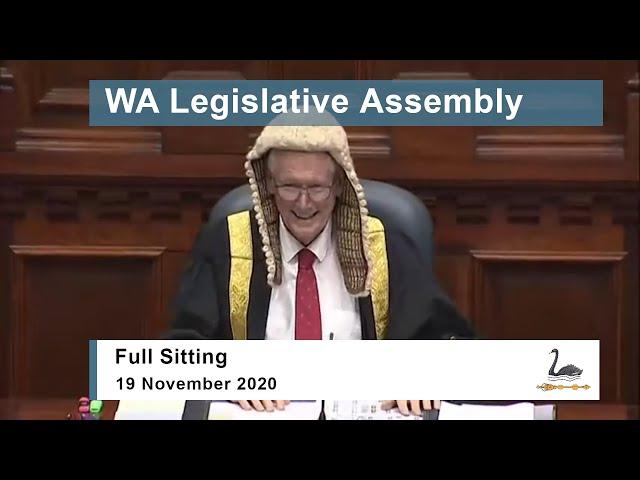 WA Legislative Assembly Full Sitting - 19 November 2020