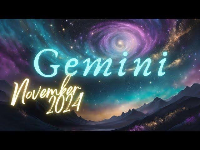 **GEMINI** Waiting to hear something...//NOVEMBER 2024//