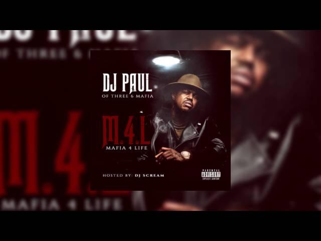 DJ Paul KOM 'Mafia 4 Life' [FULL MIXTAPE STREAM] #M4L