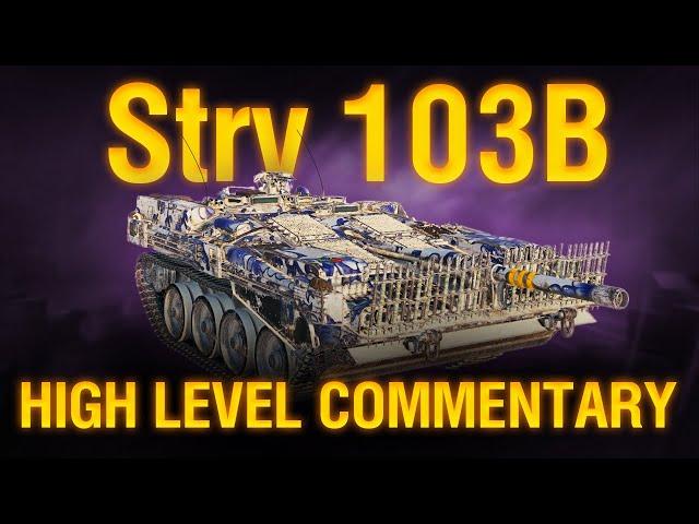 You are playing Strv 103B WRONG. Let's fix it! | High Level Commentary