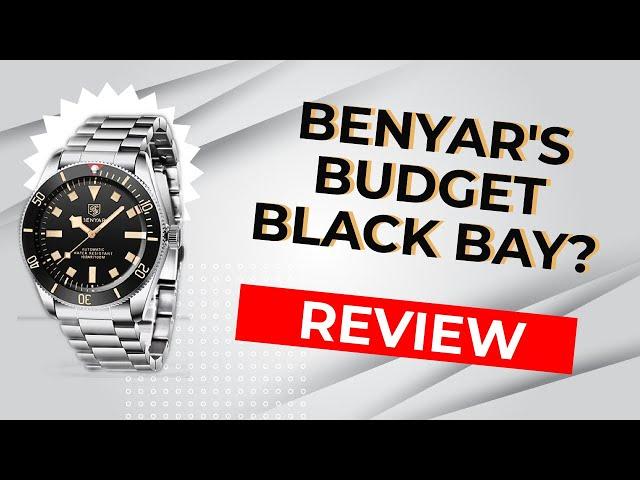 Black Bay on a budget | BENYAR BY-5179M watch can it compete for a TENTH of the price?