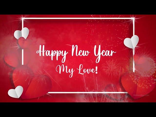 Happy New Year My Love | New Year 2024 Wishes For Boyfriend & Girlfriend || WishesMsg.com