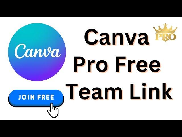 How to Join Canva Pro Team for Free |  How to Get Canva Pro for Free Lifetime