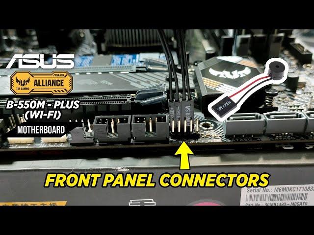 How To Connect FRONT PANEL CONNECTORS, INTERNAL SPEAKER to the Motherboard (ASUS B-550M-Plus WiFi)