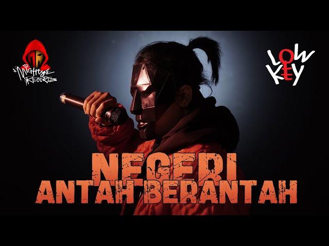 LOW-KEY - NEGERI ANTAH BERANTAH (OFFICIAL LYRIC VISUALIZER)