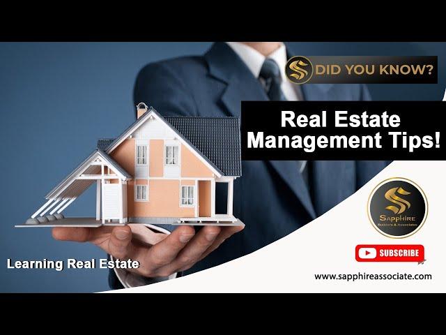 Real Estate Management Tips - Did You Know? | Sapphire Builders & Associates