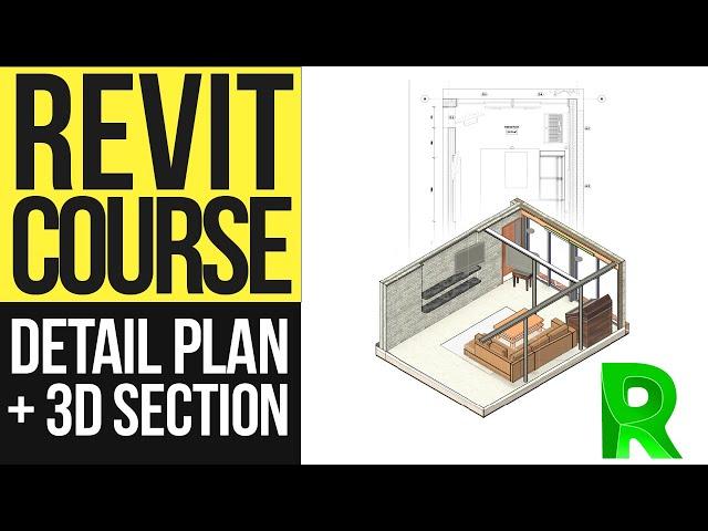 Detail Plan & 3D Axonometric Section Revit Tutorial | Advanced Revit Course 13