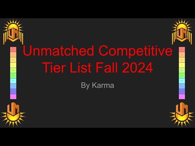 Unmatched Competitive Tier List Fall 2024