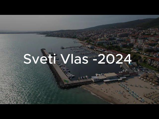 Sveti Vlas - 2024