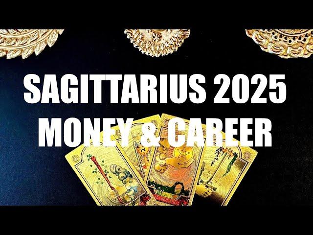 SAGITTARIUS 2025 MONEY & CAREER YEARLY TAROT READING