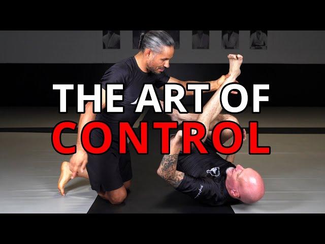 The Art of Control in BJJ