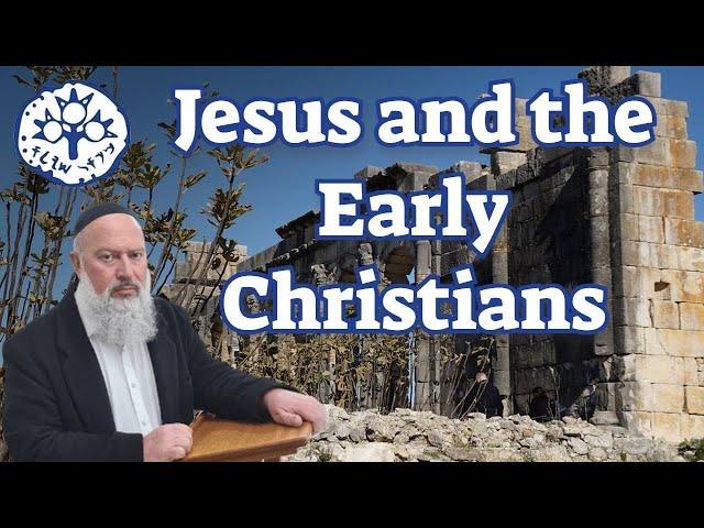 Jesus and the Early Christians