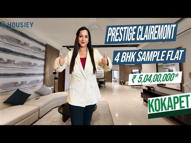 Prestige Neopolis Kokapet Project | 4 BHK Sample Flat Tour | Prestige Clairemont Kokapet