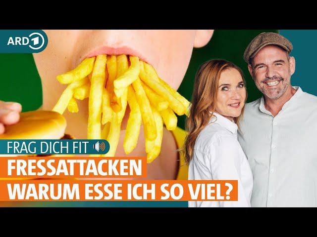 Heißhunger stoppen: Sorgen Fett und Zucker für Fressattacken? | Podcast mit Doc Esser und Anne