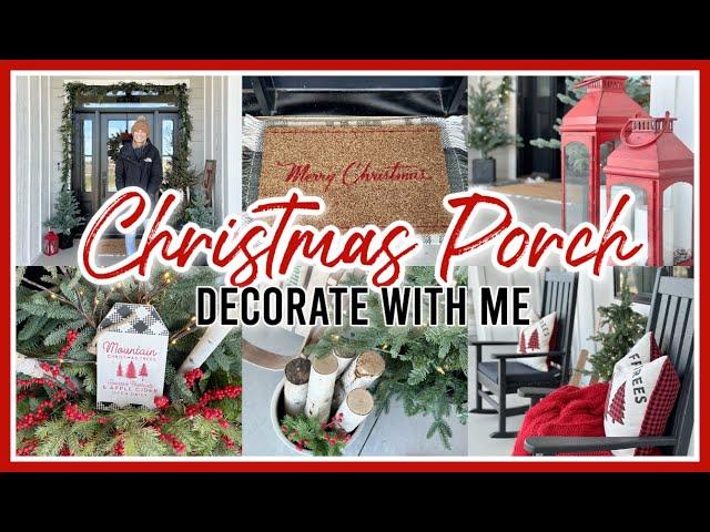 CHRISTMAS FRONT PORCH 2023 DECORATE WITH ME | OUTDOOR CHRISTMAS DECORATING IDEAS