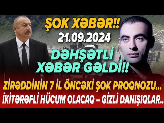 TƏCİLİ! Vacib xəbərlər 21.09.2024 (Xəbər Bələdcisi) xeberler, son xeberler bugun 2024