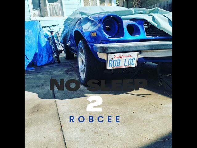 No Sleep RobCee ft.K Rock Royce Franklin's