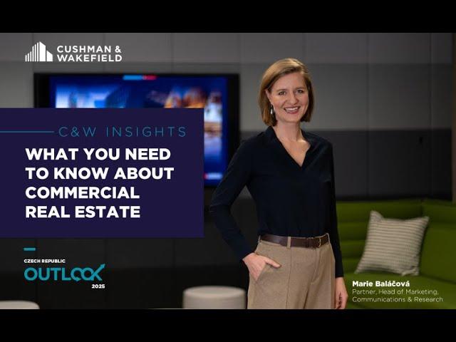 C&W Insights: What You Need To Know About Commercial Real Estate | Outlook 2025