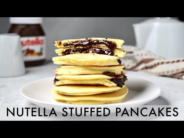 NUTELLA STUFFED PANCAKES