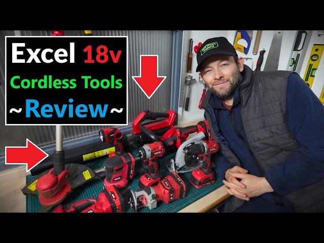 Reviewing my Excel 18v Cordless Power Tools - Are They Any Good?