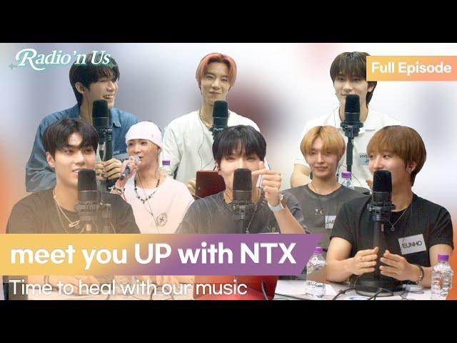 meet you UP with NTX (엔티엑스). Time to heal with our music