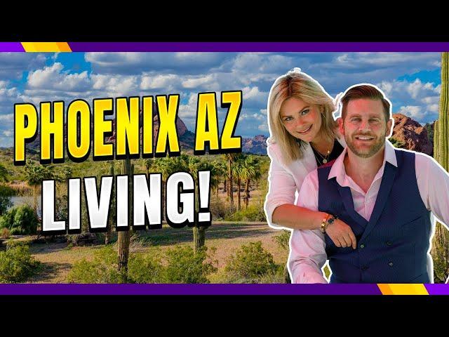 What Is It Like To Live In Phoenix Arizona - The Honest Truth!