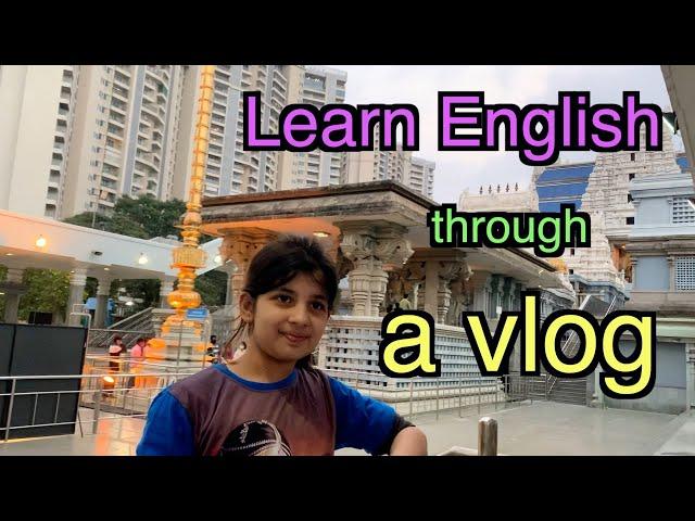 Learn English through a vlog | Havisha Rathore