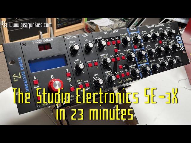 The Studio Electronics SE-3X in 23 minutes