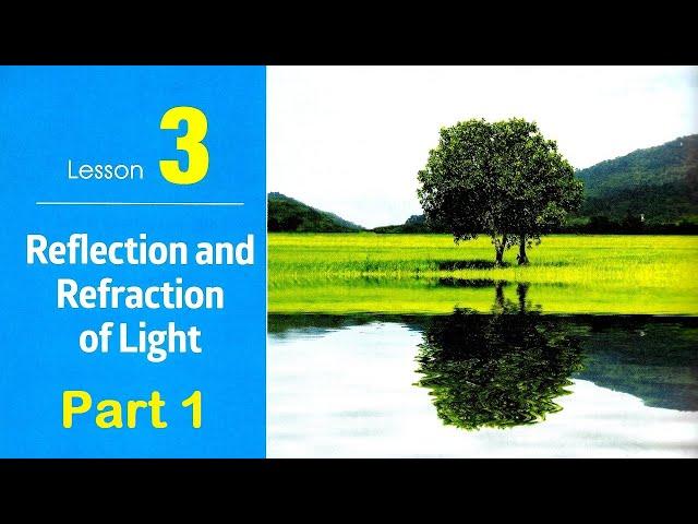 Prep 2 \ Science 2025 - 2nd term \ unit 2\ Lesson 3 : Reflection and refraction of light - Part 1