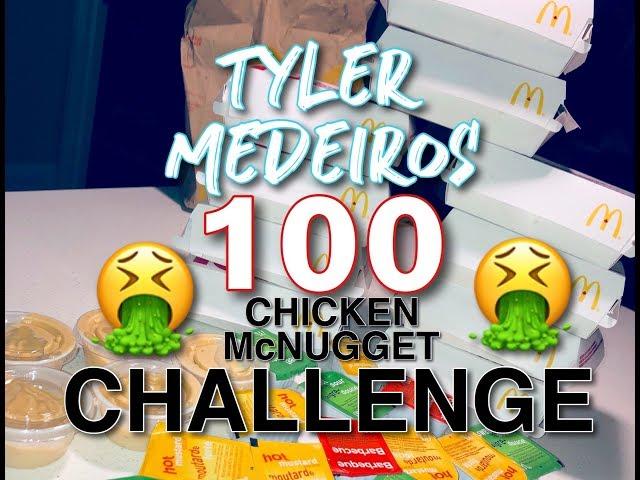 TYLER MEDEIROS - 100 CHICKEN McNUGGET CHALLENGE!