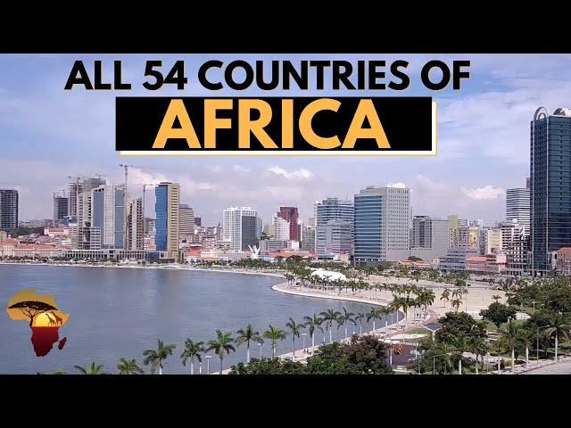 Here are ALL the 54 COUNTRIES OF AFRICA | ALL COUNTRIES OF THE AFRICAN CONTINENT