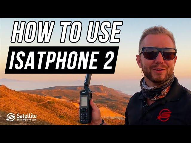 How to use the Inmarsat IsatPhone 2 satellite phone